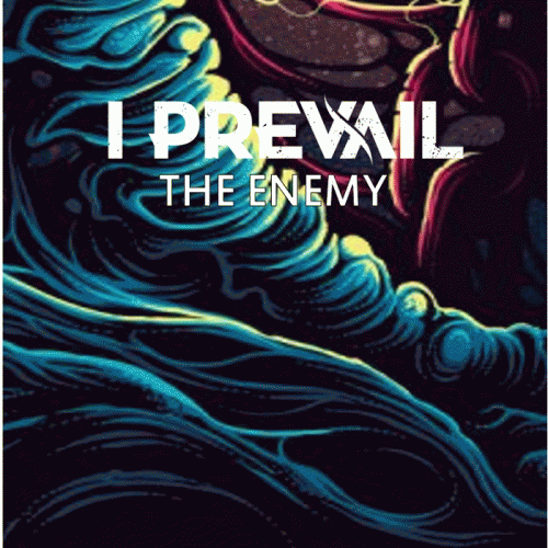 I Prevail : The Enemy